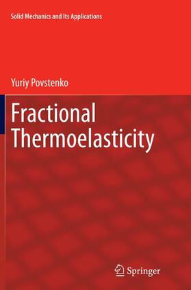 Povstenko |  Fractional Thermoelasticity | Buch |  Sack Fachmedien