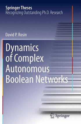 Rosin |  Dynamics of Complex Autonomous Boolean Networks | Buch |  Sack Fachmedien