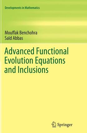 Benchohra / Abbas |  Advanced Functional Evolution Equations and Inclusions | Buch |  Sack Fachmedien