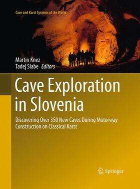 Slabe / Knez |  Cave Exploration in Slovenia | Buch |  Sack Fachmedien