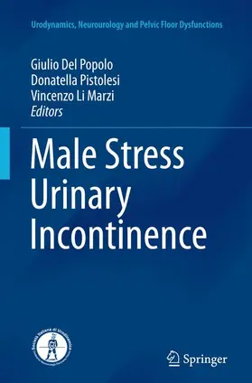 Del Popolo / Li Marzi / Pistolesi |  Male Stress Urinary Incontinence | Buch |  Sack Fachmedien