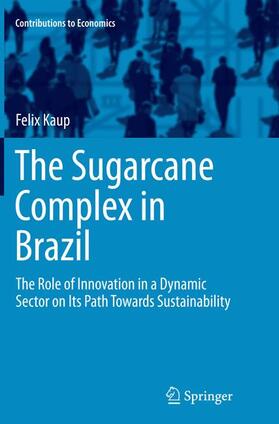 Kaup |  The Sugarcane Complex in Brazil | Buch |  Sack Fachmedien