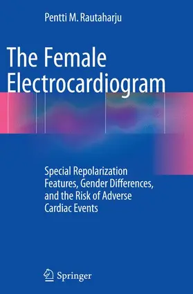 Rautaharju |  The Female Electrocardiogram | Buch |  Sack Fachmedien