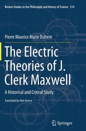 Duhem |  The Electric Theories of J. Clerk Maxwell | Buch |  Sack Fachmedien