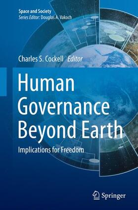 Cockell |  Human Governance Beyond Earth | Buch |  Sack Fachmedien