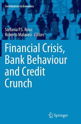 Malavasi / Rossi |  Financial Crisis, Bank Behaviour and Credit Crunch | Buch |  Sack Fachmedien