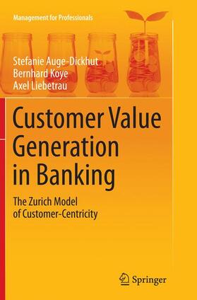 Auge-Dickhut / Liebetrau / Koye |  Customer Value Generation in Banking | Buch |  Sack Fachmedien