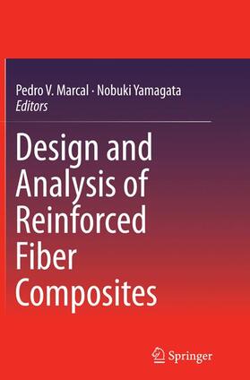 Marcal / Yamagata |  Design and Analysis of Reinforced Fiber Composites | Buch |  Sack Fachmedien