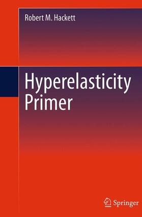 Hackett |  Hyperelasticity Primer | Buch |  Sack Fachmedien