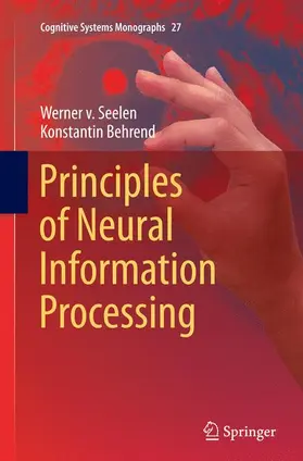 Seelen / Behrend |  Principles of Neural Information Processing | Buch |  Sack Fachmedien