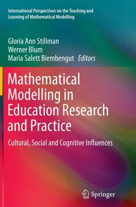 Stillman / Salett Biembengut / Blum |  Mathematical Modelling in Education Research and Practice | Buch |  Sack Fachmedien