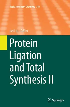 Liu |  Protein Ligation and Total Synthesis II | Buch |  Sack Fachmedien