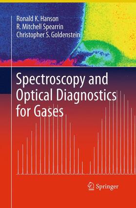 Hanson / Goldenstein / Spearrin |  Spectroscopy and Optical Diagnostics for Gases | Buch |  Sack Fachmedien