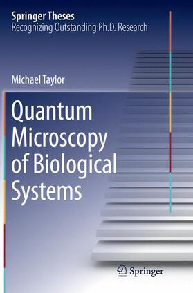 Taylor |  Quantum Microscopy of Biological Systems | Buch |  Sack Fachmedien