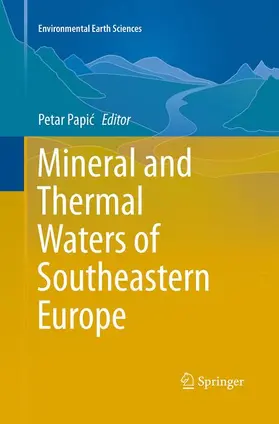 Papic |  Mineral and Thermal Waters of Southeastern Europe | Buch |  Sack Fachmedien