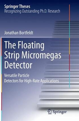 Bortfeldt |  The Floating Strip Micromegas Detector | Buch |  Sack Fachmedien