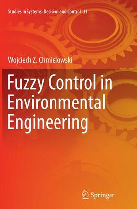 Chmielowski |  Fuzzy Control in Environmental Engineering | Buch |  Sack Fachmedien