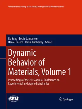 Song / Kimberley / Lamberson |  Dynamic Behavior of Materials, Volume 1 | Buch |  Sack Fachmedien