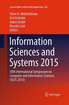 Abdelrahman / Lent / Gelenbe | Information Sciences and Systems 2015 | Buch | 978-3-319-37045-3 | sack.de