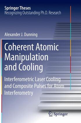 Dunning |  Coherent Atomic Manipulation and Cooling | Buch |  Sack Fachmedien