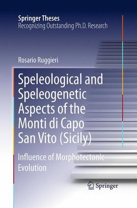 Ruggieri |  Speleological and Speleogenetic Aspects of the Monti di Capo San Vito (Sicily) | Buch |  Sack Fachmedien
