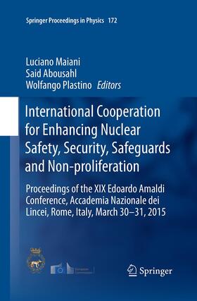 Maiani / Plastino / Abousahl |  International Cooperation for Enhancing Nuclear Safety, Security, Safeguards and Non-proliferation | Buch |  Sack Fachmedien