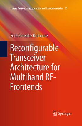 Rodriguez |  Reconfigurable Transceiver Architecture for Multiband RF-Frontends | Buch |  Sack Fachmedien