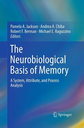 Jackson / Ragozzino / Chiba |  The Neurobiological Basis of Memory | Buch |  Sack Fachmedien