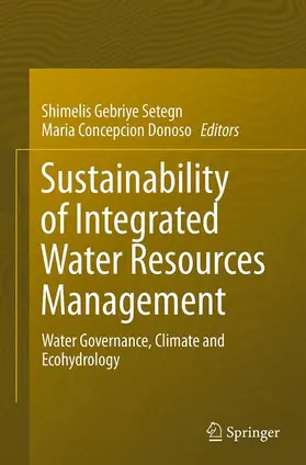 Donoso / Setegn |  Sustainability of Integrated Water Resources Management | Buch |  Sack Fachmedien