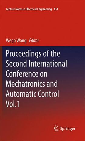 Wang |  Proceedings of the Second International Conference on Mechatronics and Automatic Control | Buch |  Sack Fachmedien