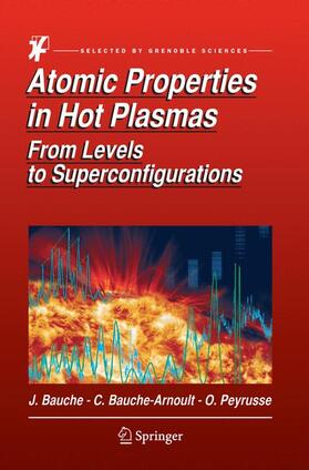 Bauche / Peyrusse / Bauche-Arnoult |  Atomic Properties in Hot Plasmas | Buch |  Sack Fachmedien