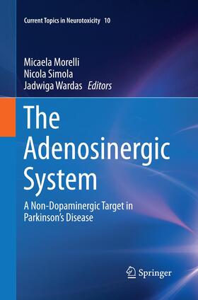 Morelli / Wardas / Simola |  The Adenosinergic System | Buch |  Sack Fachmedien