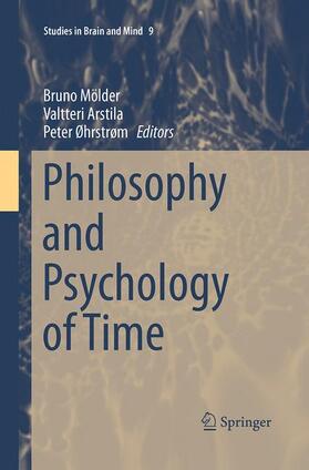 Mölder / Øhrstrøm / Arstila |  Philosophy and Psychology of Time | Buch |  Sack Fachmedien