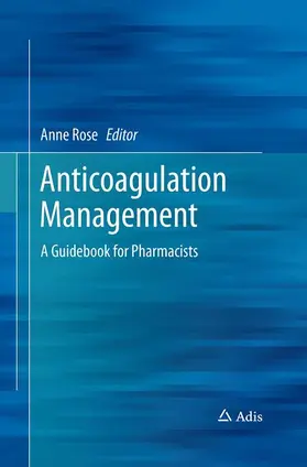 Rose |  Anticoagulation Management | Buch |  Sack Fachmedien