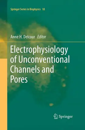 Delcour |  Electrophysiology of Unconventional Channels and Pores | Buch |  Sack Fachmedien