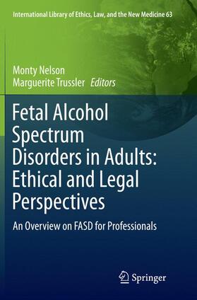 Trussler / Nelson |  Fetal Alcohol Spectrum Disorders in Adults: Ethical and Legal Perspectives | Buch |  Sack Fachmedien