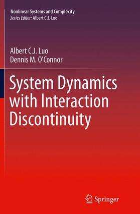 O'Connor / Luo |  System Dynamics with Interaction Discontinuity | Buch |  Sack Fachmedien