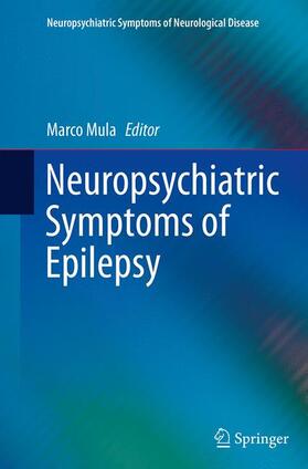 Mula |  Neuropsychiatric Symptoms of Epilepsy | Buch |  Sack Fachmedien