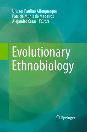 Albuquerque / Casas / De Medeiros |  Evolutionary Ethnobiology | Buch |  Sack Fachmedien