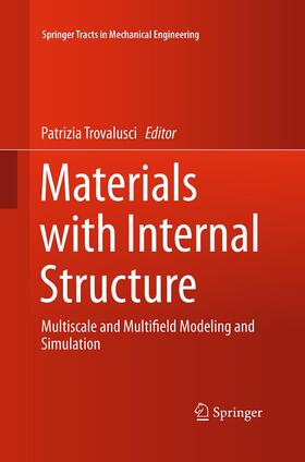 Trovalusci |  Materials with Internal Structure | Buch |  Sack Fachmedien