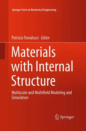 Trovalusci |  Materials with Internal Structure | Buch |  Sack Fachmedien