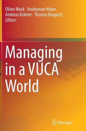 Mack / Burgartz / Khare |  Managing in a VUCA World | Buch |  Sack Fachmedien