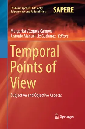 Liz Gutiérrez / Vázquez Campos |  Temporal Points of View | Buch |  Sack Fachmedien