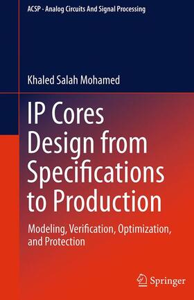 Mohamed |  IP Cores Design from Specifications to Production | Buch |  Sack Fachmedien