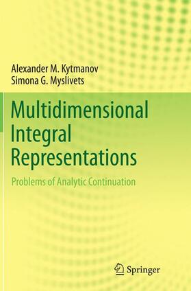 Myslivets / Kytmanov |  Multidimensional Integral Representations | Buch |  Sack Fachmedien