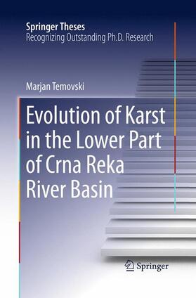 Temovski |  Evolution of Karst in the Lower Part of Crna Reka River Basin | Buch |  Sack Fachmedien