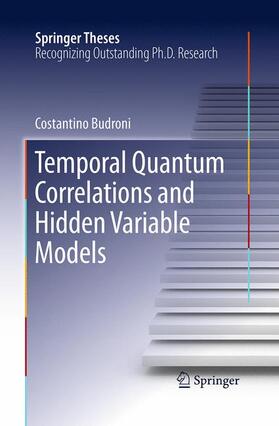 Budroni |  Temporal Quantum Correlations and Hidden Variable Models | Buch |  Sack Fachmedien