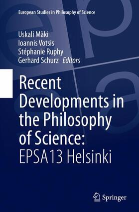 Mäki / Schurz / Votsis |  Recent Developments in the Philosophy of Science: EPSA13 Helsinki | Buch |  Sack Fachmedien