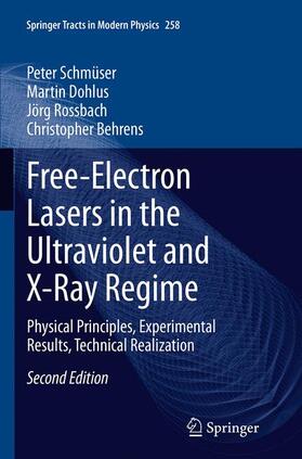 Schmüser / Behrens / Dohlus |  Free-Electron Lasers in the Ultraviolet and X-Ray Regime | Buch |  Sack Fachmedien
