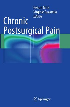 Guastella / Mick |  Chronic Postsurgical Pain | Buch |  Sack Fachmedien